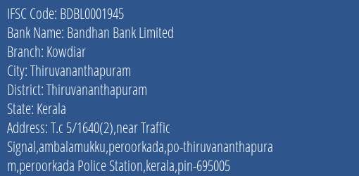 Bandhan Bank Kowdiar Branch Thiruvananthapuram IFSC Code BDBL0001945
