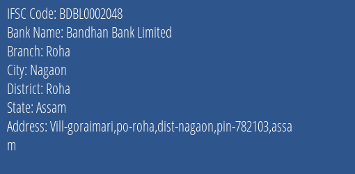 Bandhan Bank Roha Branch Roha IFSC Code BDBL0002048