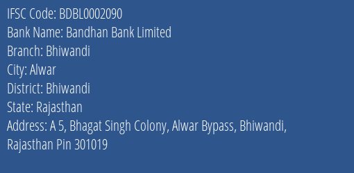 Bandhan Bank Bhiwandi Branch Bhiwandi IFSC Code BDBL0002090