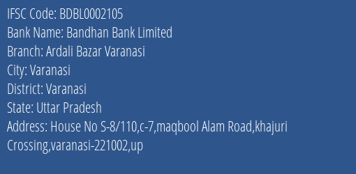 Bandhan Bank Limited Ardali Bazar Varanasi Branch IFSC Code