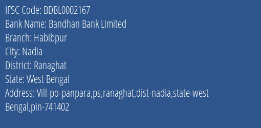 Bandhan Bank Habibpur Branch Ranaghat IFSC Code BDBL0002167