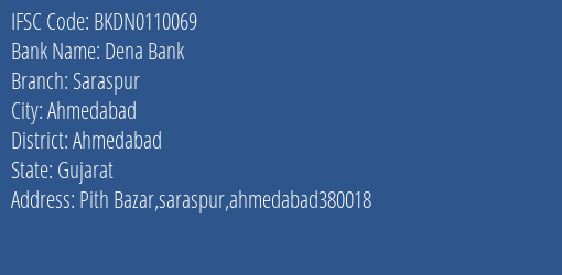 IFSC Code BKDN0110069 for Saraspur Branch Dena Bank, Ahmedabad Gujarat