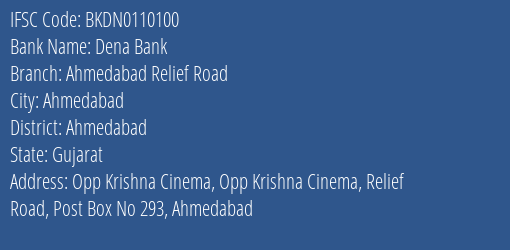 Dena Bank Ahmedabad Relief Road Branch, Branch Code 110100 & IFSC Code BKDN0110100