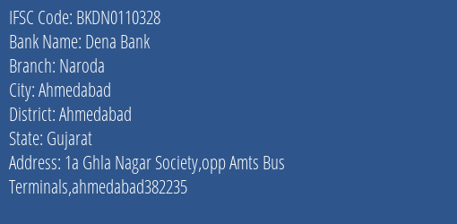 IFSC Code BKDN0110328 for Naroda Branch Dena Bank, Ahmedabad Gujarat
