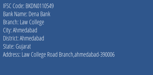 Dena Bank Law College Branch, Branch Code 110549 & IFSC Code BKDN0110549