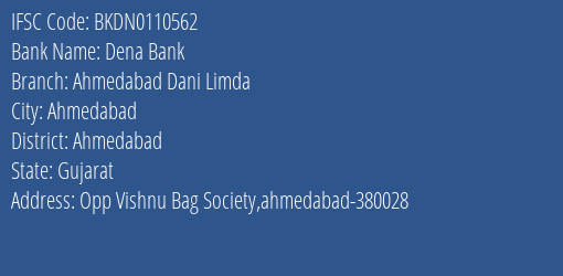 IFSC Code BKDN0110562 for Ahmedabad Dani Limda Branch Dena Bank, Ahmedabad Gujarat