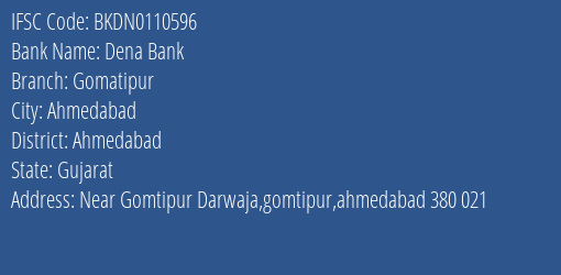 IFSC Code BKDN0110596 for Gomatipur Branch Dena Bank, Ahmedabad Gujarat