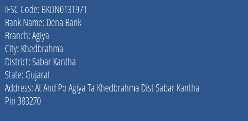 Dena Bank Agiya Branch Sabar Kantha IFSC Code BKDN0131971