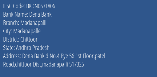 Dena Bank Madanapalli Branch Chittoor IFSC Code BKDN0631806