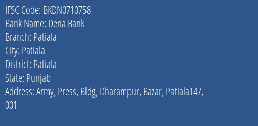 Dena Bank Patiala Branch Patiala IFSC Code BKDN0710758