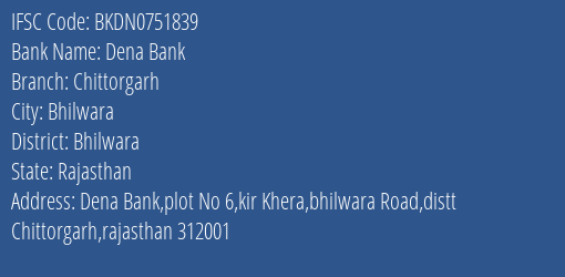 Dena Bank Chittorgarh Branch Bhilwara IFSC Code BKDN0751839