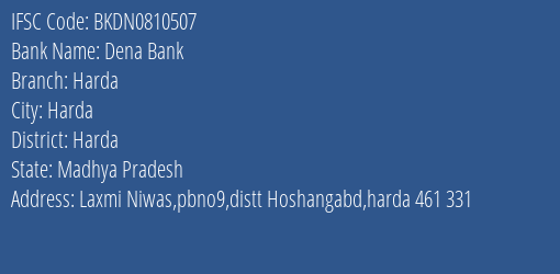 Dena Bank Harda Branch Harda IFSC Code BKDN0810507