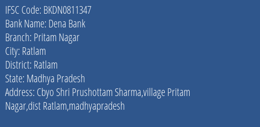 Dena Bank Pritam Nagar Branch Ratlam IFSC Code BKDN0811347