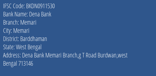 Dena Bank Memari Branch, Branch Code 911530 & IFSC Code BKDN0911530