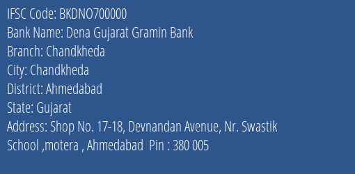 Dena Gujarat Gramin Bank Visnagar Branch Mehsana IFSC Code BKDNO700000