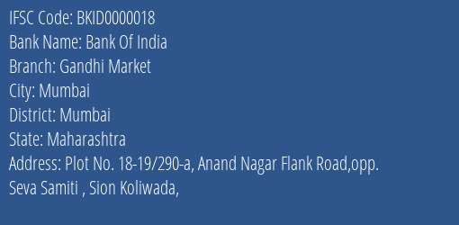 Bank Of India Gandhi Market Branch, Branch Code 000018 & IFSC Code BKID0000018