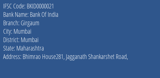 Bank Of India Girgaum Branch, Branch Code 000021 & IFSC Code BKID0000021