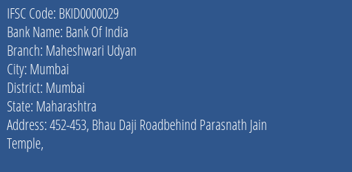 Bank Of India Maheshwari Udyan Branch, Branch Code 000029 & IFSC Code BKID0000029