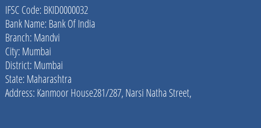 Bank Of India Mandvi Branch, Branch Code 000032 & IFSC Code BKID0000032