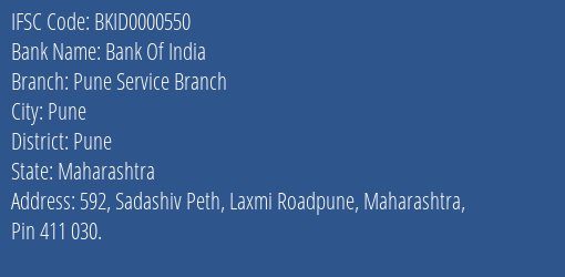 Bank Of India Pune Service Branch Branch Pune IFSC Code BKID0000550