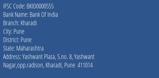 Bank Of India Kharadi Branch Pune IFSC Code BKID0000555