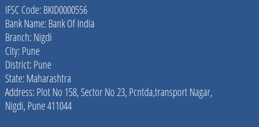 Bank Of India Nigdi Branch Pune IFSC Code BKID0000556