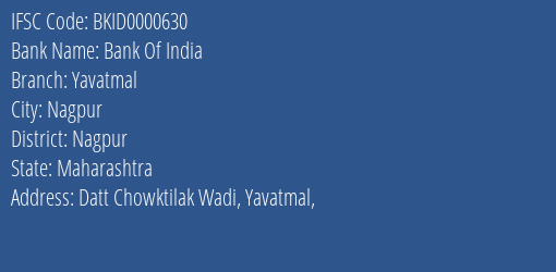 Bank Of India Yavatmal Branch, Branch Code 000630 & IFSC Code BKID0000630
