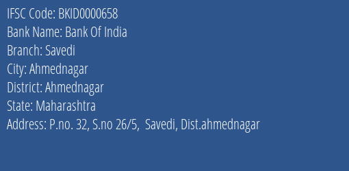 Bank Of India Savedi Branch, Branch Code 000658 & IFSC Code BKID0000658