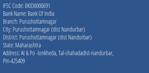 Bank Of India Purushottamnagar Branch Purushottamnagar Dist Nandurbar IFSC Code BKID0000691