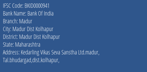 Bank Of India Madur Branch Madur Dist Kolhapur IFSC Code BKID0000941