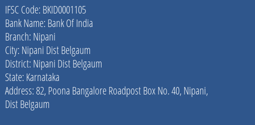 Bank Of India Nipani Branch Nipani Dist Belgaum IFSC Code BKID0001105