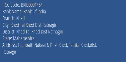Bank Of India Khed Branch Khed Tal Khed Dist Ratnagiri IFSC Code BKID0001464