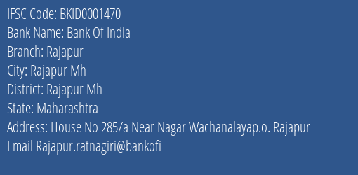 Bank Of India Rajapur Branch Rajapur Mh IFSC Code BKID0001470