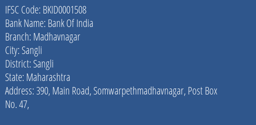Bank Of India Madhavnagar Branch Sangli IFSC Code BKID0001508