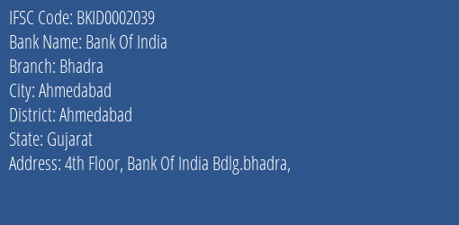 Bank Of India Bhadra Branch Ahmedabad IFSC Code BKID0002039