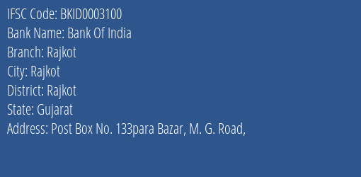 Bank Of India Rajkot Branch Rajkot IFSC Code BKID0003100