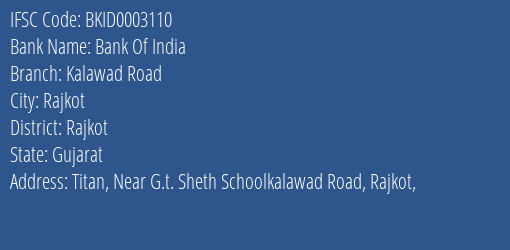 Bank Of India Kalawad Road Branch Rajkot IFSC Code BKID0003110