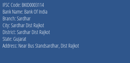 Bank Of India Sardhar Branch Sardhar Dist Rajkot IFSC Code BKID0003114