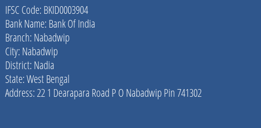 Bank Of India Nabadwip Branch Nadia IFSC Code BKID0003904