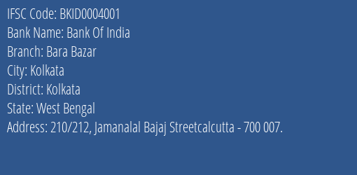 Bank Of India Bara Bazar Branch, Branch Code 004001 & IFSC Code Bkid0004001