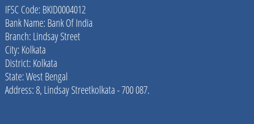 Bank Of India Lindsay Street Branch Kolkata IFSC Code BKID0004012