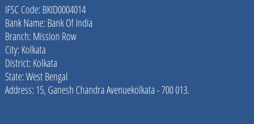 Bank Of India Mission Row Branch, Branch Code 004014 & IFSC Code Bkid0004014