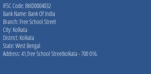 Bank Of India Free School Street Branch, Branch Code 004032 & IFSC Code Bkid0004032