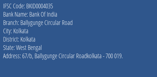 Bank Of India Ballygunge Circular Road Branch, Branch Code 004035 & IFSC Code Bkid0004035