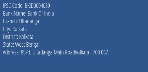 Bank Of India Ultadanga Branch Kolkata IFSC Code BKID0004039