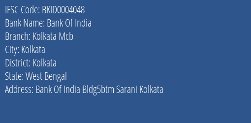 Bank Of India Kolkata Mcb Branch, Branch Code 004048 & IFSC Code Bkid0004048