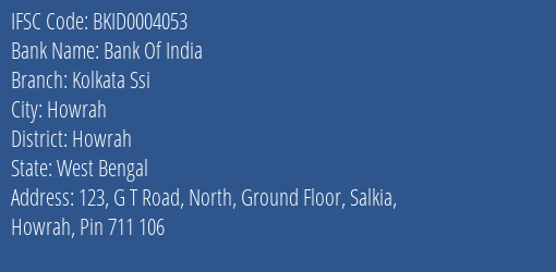 Bank Of India Kolkata Ssi Branch, Branch Code 004053 & IFSC Code Bkid0004053