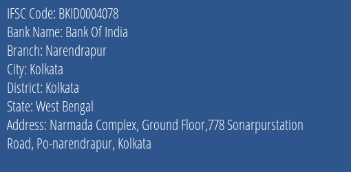 Bank Of India Narendrapur Branch Kolkata IFSC Code BKID0004078