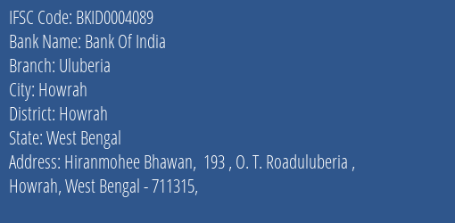 Bank Of India Uluberia Branch Howrah IFSC Code BKID0004089