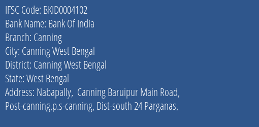Bank Of India Canning Branch Canning West Bengal IFSC Code BKID0004102
